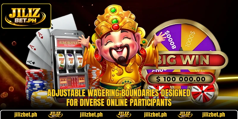 Adjustable wagering boundaries designed for diverse online participants