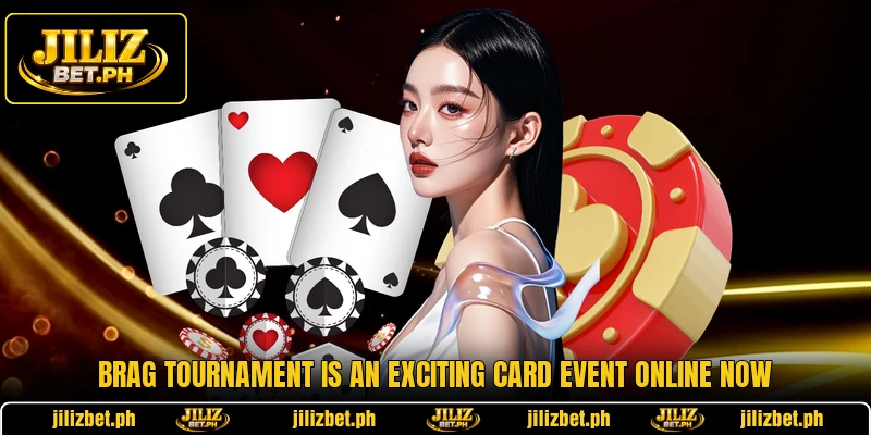 Brag Tournament Is An Exciting Card Event Online Now