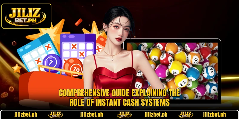 Comprehensive guide explaining the role of Instant Cash systems