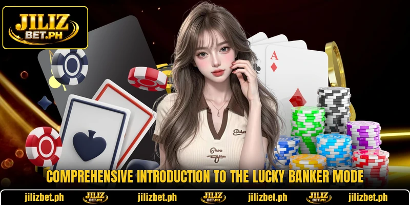 Comprehensive introduction to the Lucky Banker mode