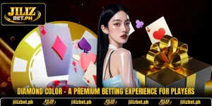Diamond Color - A Premium Betting Experience For Players