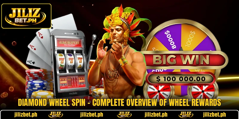 Diamond Wheel Spin - Complete Overview Of Wheel Rewards