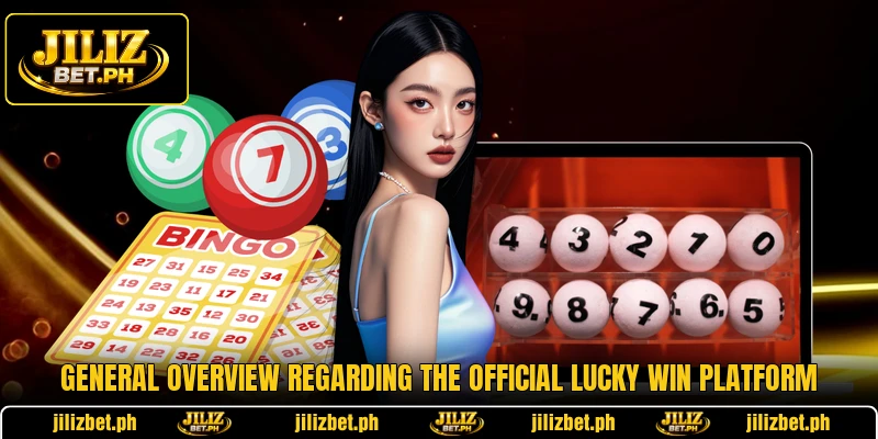 General overview regarding the official Lucky Win platform