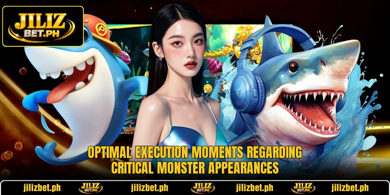 Optimal execution moments regarding critical monster appearances