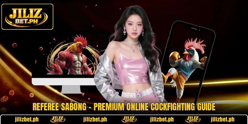 Referee Sabong - Premium Online Cockfighting Guide